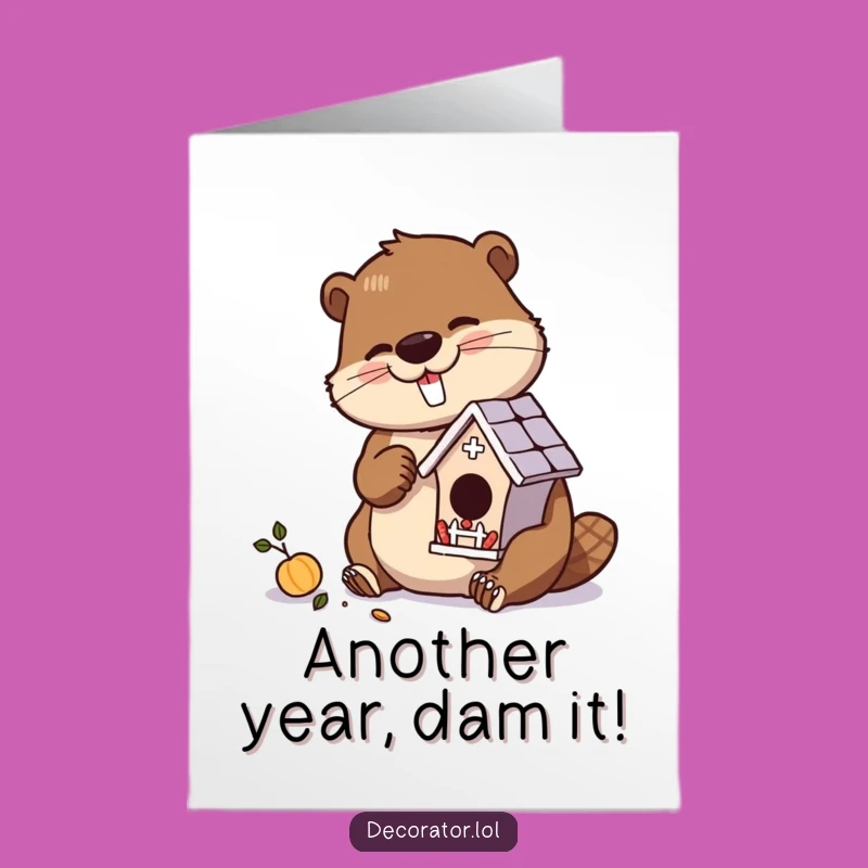 Humorous Free Printable Birthday Card: Busy Beaver Builder, Unique Downloadable Gift