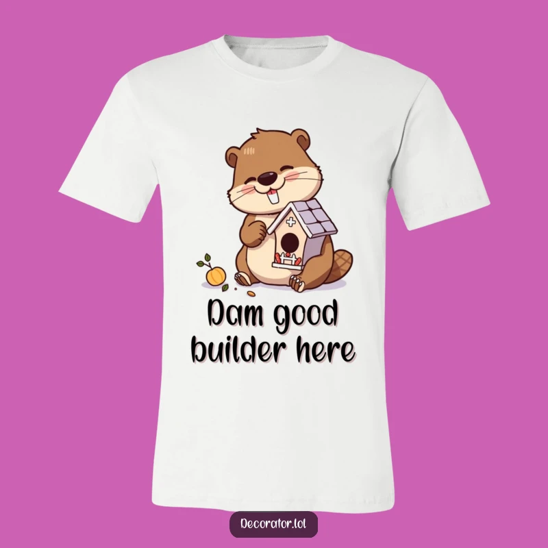 Funny Beaver Birdhouse Crafter T-Shirt: Gift for DIY Lovers!
